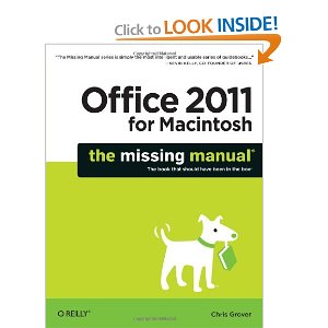 Office 2011 for Macintosh: The Missing Manual