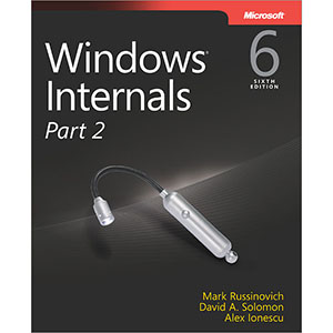 Windows Internals, Part 2, 6th Edition