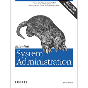Essential System Administration, 3rd Edition