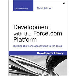 Development with the Force.com Platform, 3rd Edition