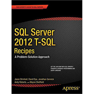 SQL Server 2012 T SQL Recipes, 3rd Edition