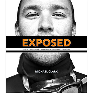 Exposed: Inside the Life and Images of a Pro Photographer