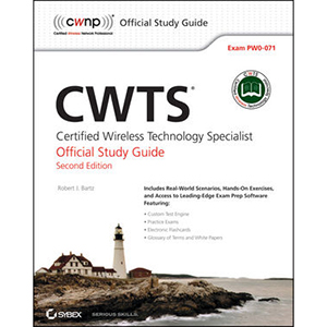 CWTS: Certified Wireless Technology Specialist Official Study Guide: (PW0-071), 2nd Edition