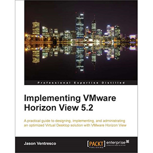 Implementing VMware Horizon View 5.2