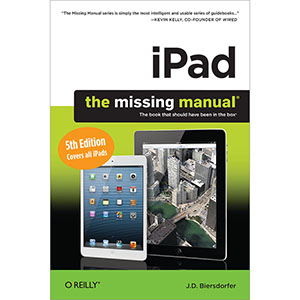 iPad: The Missing Manual, 5th Edition