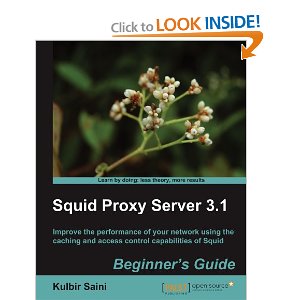Squid Proxy Server 3.1: Beginner’s Guide