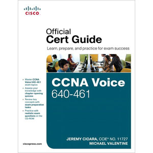 CCNA Voice 640-461 Official Cert Guide