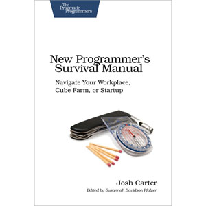 New Programmer’s Survival Manual