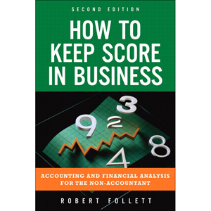 How to Keep Score in Business, 2nd Edition