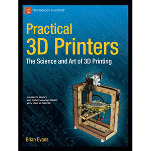 Practical 3D Printers