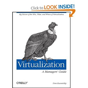 Virtualization: A Manager’s Guide