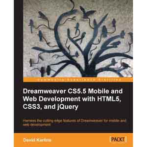 Dreamweaver CS5.5 Mobile and Web Development with HTML5, CSS3, and jQuery