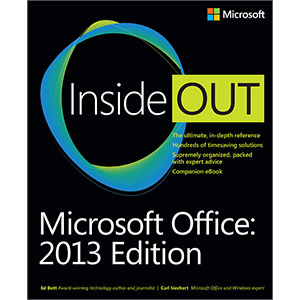 Microsoft Office Inside Out: 2013 Edition