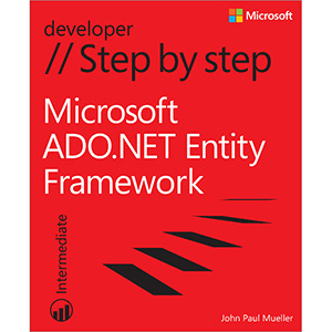 Microsoft ADO.NET Entity Framework Step by Step