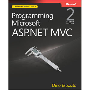 Programming Microsoft ASP.NET MVC, 2nd Edition