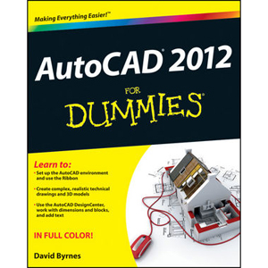 AutoCAD 2012 For Dummies