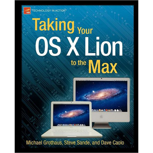 Taking Your OS X Lion to the Max