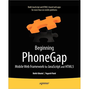 Beginning PhoneGap: Mobile Web Framework for JavaScript and HTML5