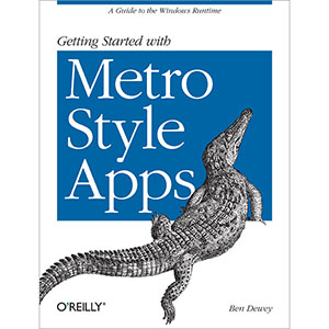 Getting Started with Metro Style Apps
