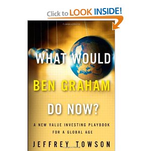 What Would Ben Graham Do Now?