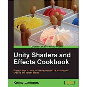 Unity Shaders and Effects Cookbook