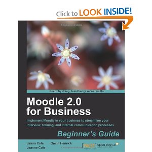 Moodle 2.0 for Business: Beginner’s Guide