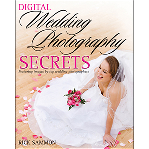 Digital Wedding Photography Secrets