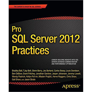 Pro SQL Server 2012 Practices