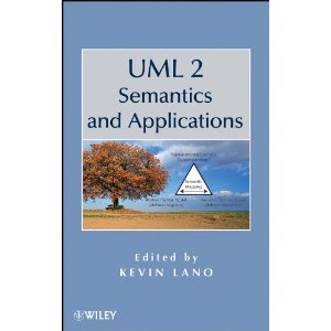 UML 2 Semantics and Applications