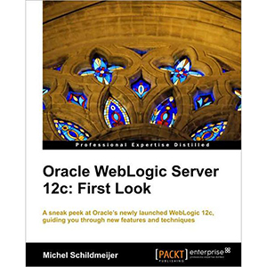 Oracle WebLogic Server 12c: First Look