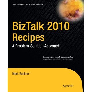 BizTalk 2010 Recipes: A Problem Solution Approach