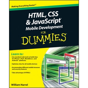 HTML, CSS, and JavaScript Mobile Development For Dummies