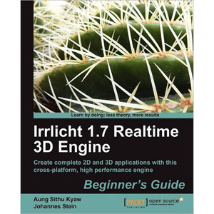 Irrlicht 1.7 Realtime 3D Engine: Beginner’s Guide