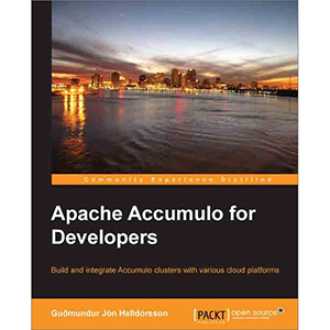 Apache Accumulo for Developers