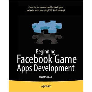 Beginning Facebook Game Apps Development