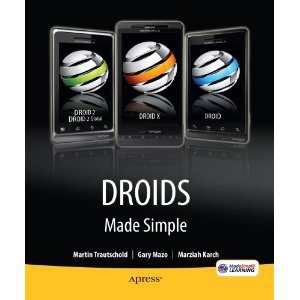 Droids Made Simple: For the Droid, Droid X, Droid 2, and Droid 2 Global