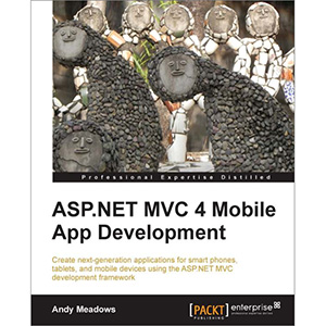 ASP.NET MVC 4 Mobile App Development