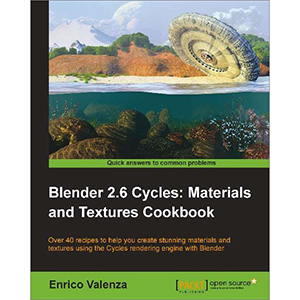 Blender 2.6 Cycles: Materials and Textures Cookbook