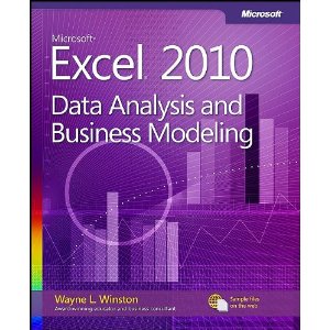 Microsoft Excel 2010: Data Analysis and Business Modeling, 3rd Edition