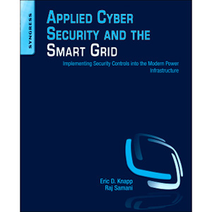 Applied Cyber Security and the Smart Grid