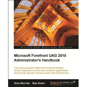 Microsoft Forefront UAG 2010 Administrator’s Handbook