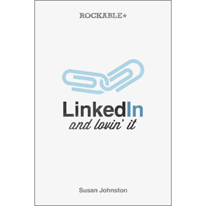 LinkedIn and Lovin’ It