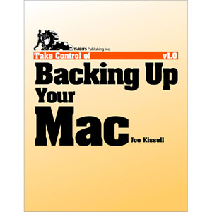 Take Control of Backing Up Your Mac