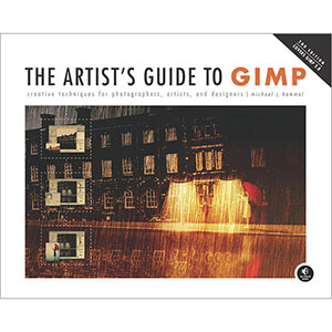 The Artist’s Guide to GIMP, 2nd Edition