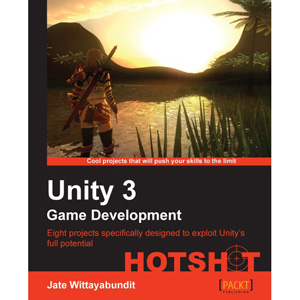 Unity 3 Game Development Hotshot