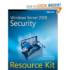 Windows Server 2008 Security Resource Kit (PRO   Resource Kit)