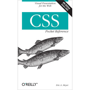 CSS Pocket Reference, 4th Edition