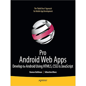 Pro Android Web Apps