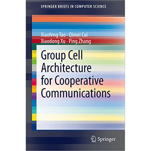 Group Cell Architecture for Cooperative Communications