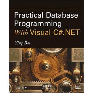 Practical Database Programming With Visual C#.NET